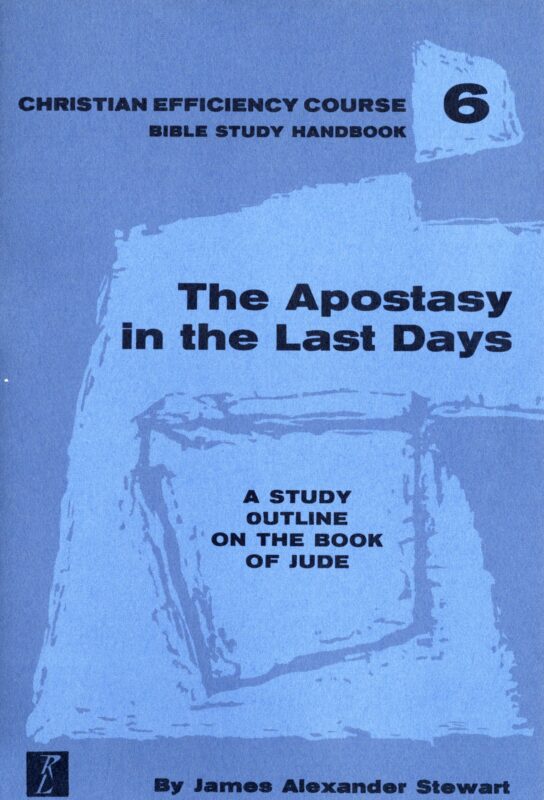 The Apostasy in the Last Days: Study Outline on the Book of Jude