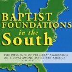 Baptist Foundations in the South