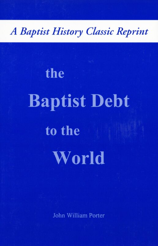 The Baptist Debt to the World