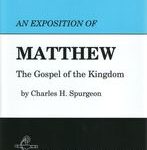 An Exposition of the Gospel According to Matthew