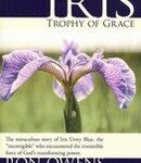 Iris: Trophy of Grace