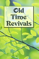 Old Time Revivals