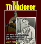 The Thunderer: The Story of William Fetler and Spiritual Revival