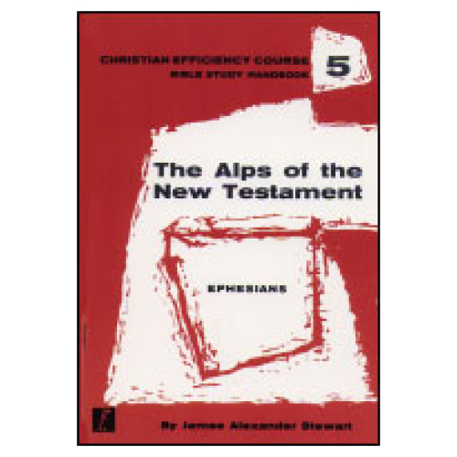 The Alps of the New Testament: Ephesians