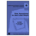 The Apostasy in the Last Days: Study Outline on the Book of Jude