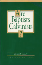 Are Baptists Calvinists?