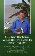 Can God Do Today What He Has Done in Days Gone By?