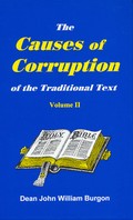 The Causes of Corruption of the Traditional Text: Volume II