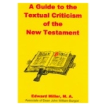 A Guide to the Textual Criticism of the New Testament