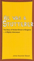 He Was a Stutterer