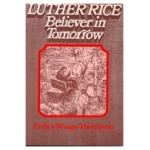 Luther Rice: Believer in Tomorrow