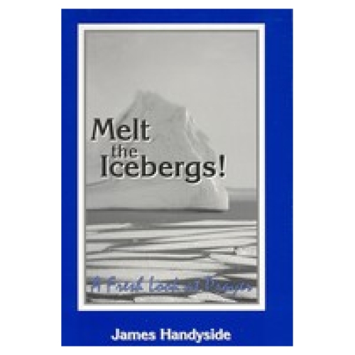 Melt the Icebergs! A Fresh Look at Prayer