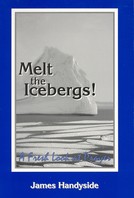 Melt the Icebergs! A Fresh Look at Prayer