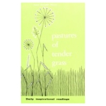 Pastures in Tender Grass