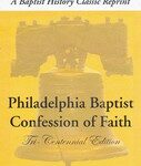 Philadelphia Baptist Confession of Faith