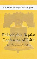 Philadelphia Baptist Confession of Faith