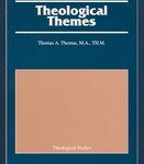 Theological Themes: Studies in Baptist Thought