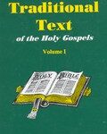 The Traditional Text of the Holy Gospels