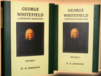 George Whitefield: A Definitive Biography (2-volume set)