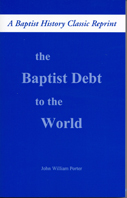 The Baptist Debt to the World