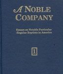 A Noble Company, Volume 1