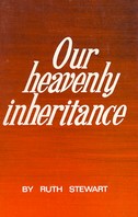 Our Heavenly Inheritance (HB)